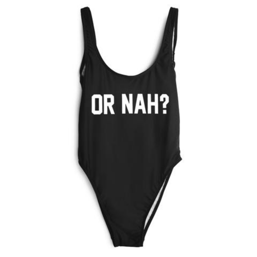 "Or Nah?" one piece bathing suit